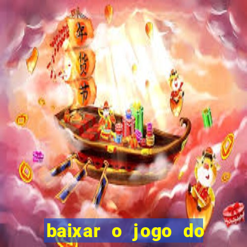 baixar o jogo do candy crush